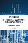 Re-thinking the Political Economy of Immigration Control (eBook, PDF)