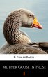 Mother Goose in Prose (eBook, ePUB) - Bild 1