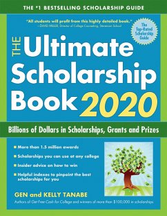 The Ultimate Scholarship Book 2020 (eBook, ePUB) - Tanabe, Gen; Tanabe, Kelly