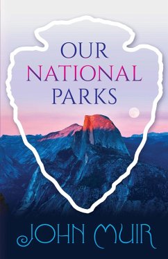 Our National Parks (eBook, ePUB) - Muir, John