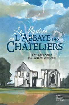 Le mystère de l'Abbaye (eBook, ePUB) - Salez, Catherine; Vergnaud, Jean-Jacques