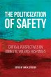The Politicization of Safety (eBook,... - Bild 1