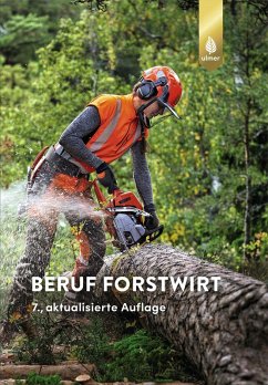 Beruf Forstwirt (eBook, PDF) - Morat, Joachim
