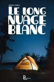 Le long nuage blanc (eBook, ePUB)