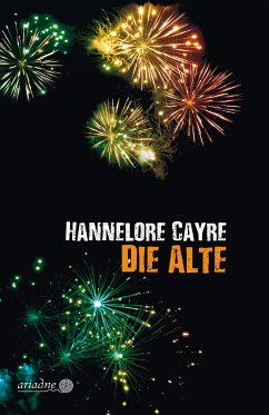 Die Alte (eBook, ePUB) - Cayre, Hannelore