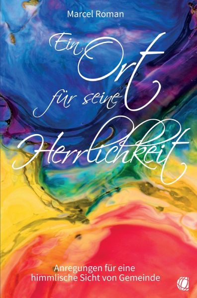 Ein Ort für seine Herrlichkeit (eBook, ePUB)