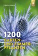 1200 Garten- und Zimmerpflanzen (eBook,... - Bild 1