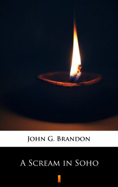 A Scream in Soho (eBook, ePUB) - Brandon, John G.