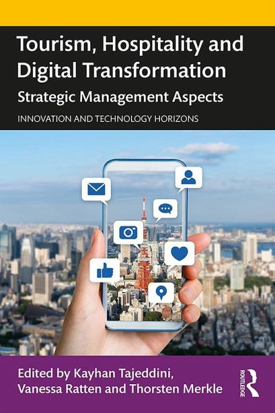 Tourism, Hospitality and Digital Transformation (eBook, ePUB) Tourism, Hospitality and Digital Transformation (eBook, ePUB)