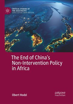 The End of China¿s Non-Intervention Policy in Africa - Hodzi, Obert