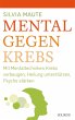 Mental gegen Krebs - Bild 1