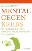 Mental gegen Krebs