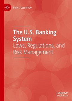 The U.S. Banking System - Lessambo, Felix I.