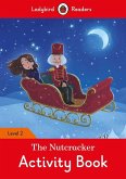 The Nutcracker Activity Book: Level 2