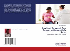 Quality of Antenatal Care Services at Gammo Gofa Zone