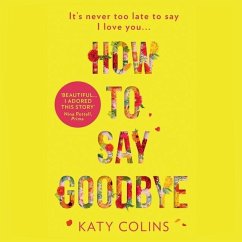 How to Say Goodbye - Colins, Katy