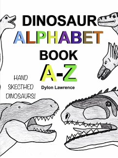 DINOSAUR ALPHABET BOOK A-Z - Lawrence, Dylon