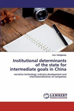 State Institutional determinants for China¿s intermediate goals