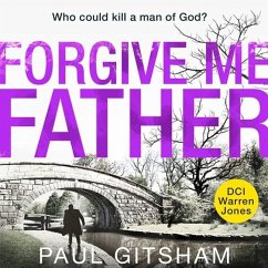 Forgive Me Father - Gitsham, Paul
