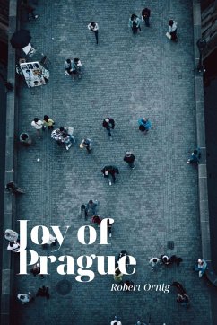 Joy of Prague - Ornig, Robert