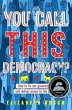 You Call This Democracy? - Bild 1