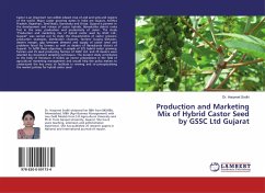 Production and Marketing Mix of Hybrid Castor Seed by GSSC Ltd Gujarat