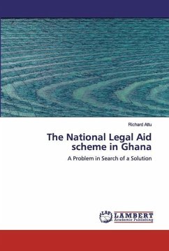 The National Legal Aid scheme in Ghana - Attu, Richard