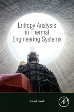 Entropy Analysis in Thermal Engineering Systems - Haseli, Yousef