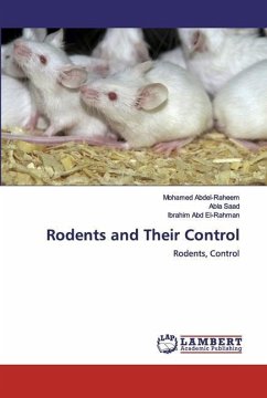 Rodents and Their Control - Abdel-Raheem, Mohamed;Saad, Abla;Abd El-Rahman, Ibrahim