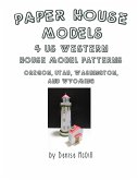Paper House Models, 4 US West House Model Patterns; Oregon, Utah, Washington, Wyoming