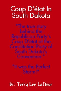 Coup D'état In South Dakota - LaFleur, Terry Lee