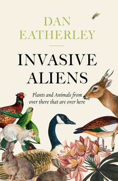 Invasive Aliens - Eatherley, Dan