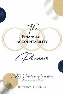 The Financial Accountability Planner - Dobbins, Brittany