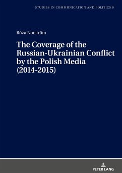 The Coverage of the Russian-Ukrainian Conflict by the Polish Media (2014-2015) - Norström, Róza