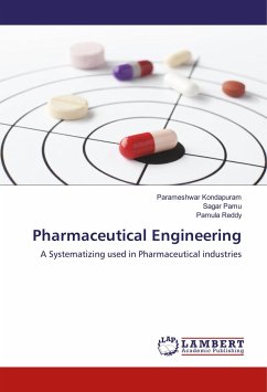 Pharmaceutical Engineering - Kondapuram, Parameshwar;Pamu, Sagar;Reddy, Pamula
