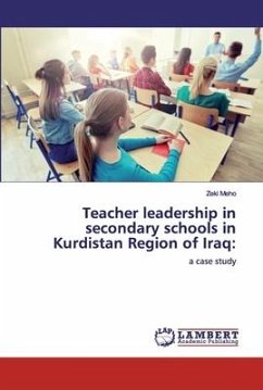 Teacher leadership in secondary schools in Kurdistan Region of Iraq: