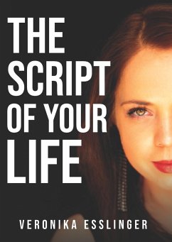 The Script of Your Life - Esslinger, Veronika