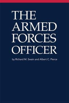 The Armed Forces Officer - Swain, Richard M.; Pierce, Albert C.