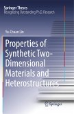 Properties of Synthetic Two-Dimensional Materials and Heterostructures