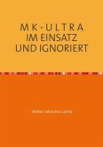 M K - U L T R A IM EINSATZ UND IGNORIERT