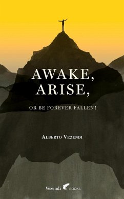 Cover Awake, Arise, Or Be Forever Fallen! (eBook, ePUB)