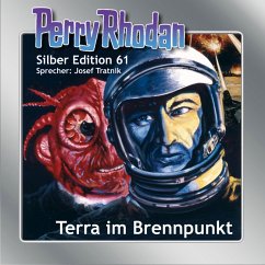 Perry Rhodan Silber Edition 61: Terra im Brennpunkt (MP3-Download) - Darlton, Clark; Ewers, H. G.; Voltz, William; Vlcek, Ernst