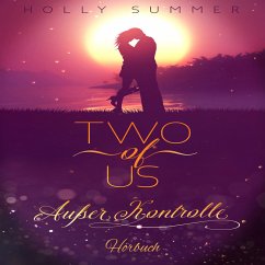 Two of Us: Außer Kontrolle (MP3-Download) - Summer, Holly
