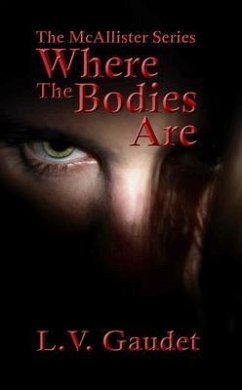 Where the Bodies Are (eBook, ePUB) - Gaudet, L. V.