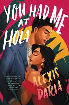 You Had Me at Hola (eBook, ePUB) - Daria, Alexis