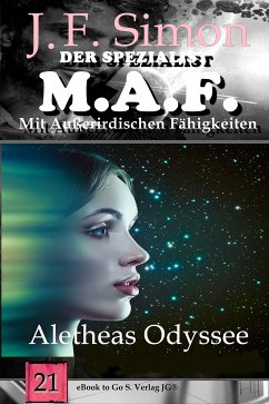 Aletheas Odyssee (Der Spezialist M.A.F. 21) (eBook, ePUB) - Simon, J. F.