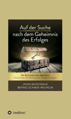 Auf der Suche nach dem Geheimnis des Erfolges (eBook, ePUB) - McDonald, John; Schmid-Wilhelm, Benno