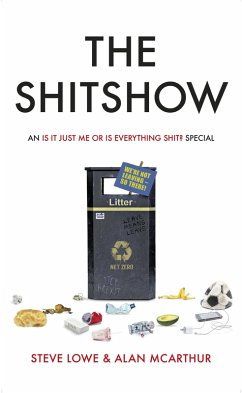 The Shitshow (eBook, ePUB) - Lowe, Steve; McArthur, Alan