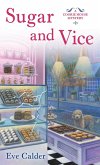 Sugar and Vice (eBook, ePUB)