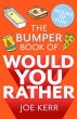 The Bumper Book of Would You Rather?... - Bild 1
